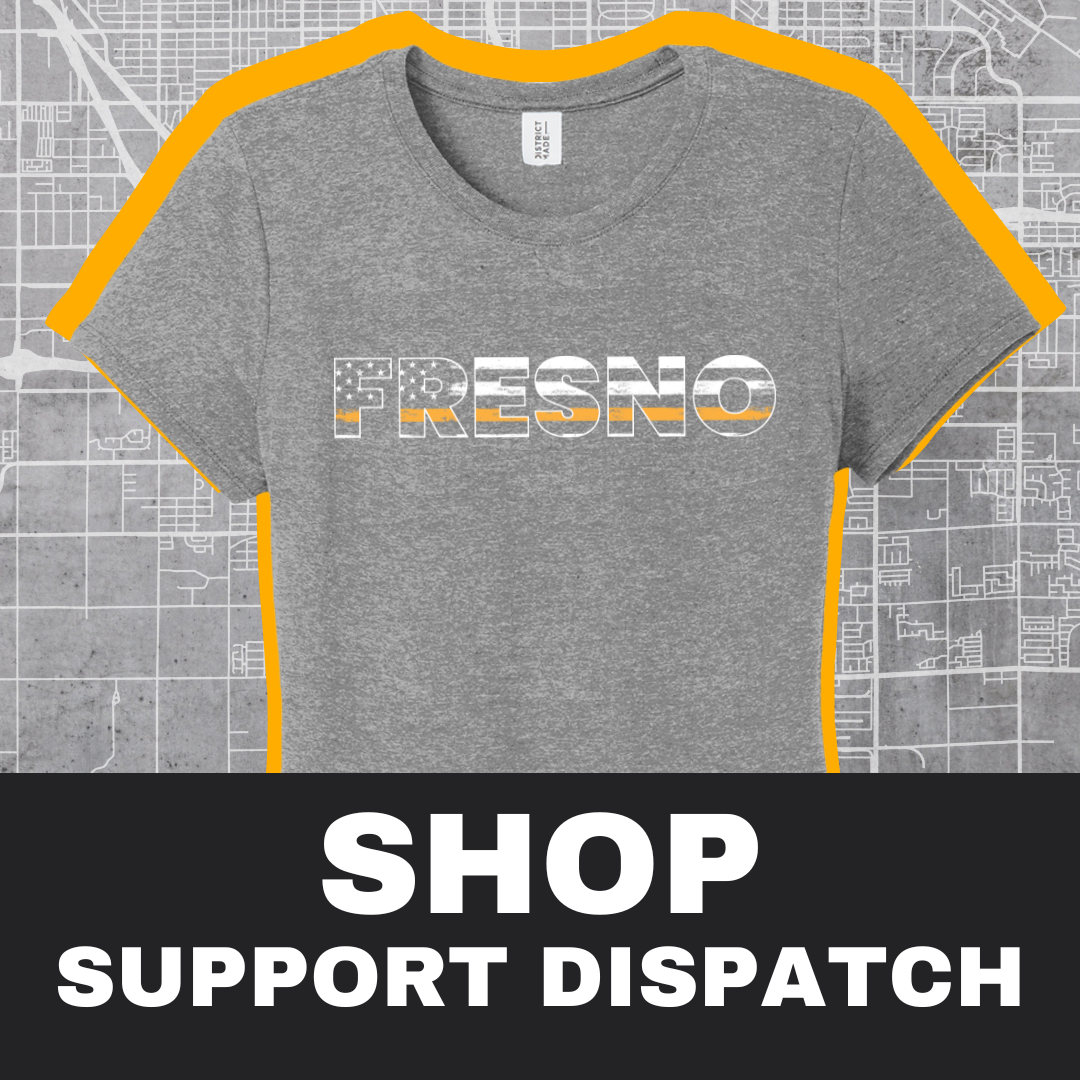 Support Dispatch Fresno